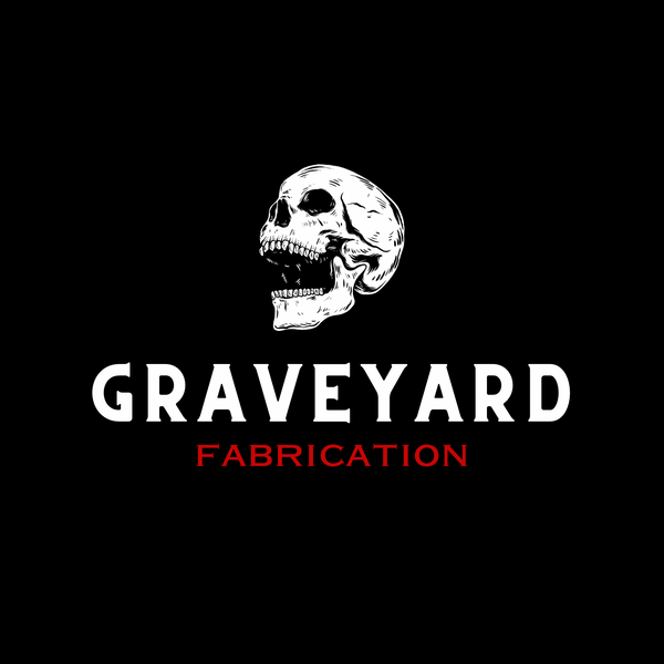 Graveyard Fabrication